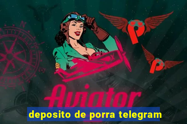 deposito de porra telegram